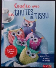 § livre coudre avec des chutes de tissu - accessoires, cadeaux et déco - patrons