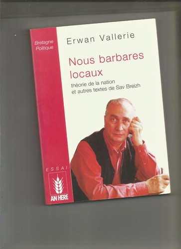Nous barbares locaux théorie - barbares,