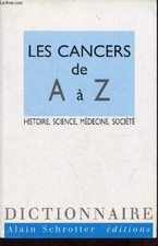 Les cancers de A à Z -