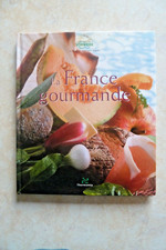 LA FRANCE GOURMANDE (CUISINE