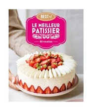 Le Meilleur Pâtissier : Best