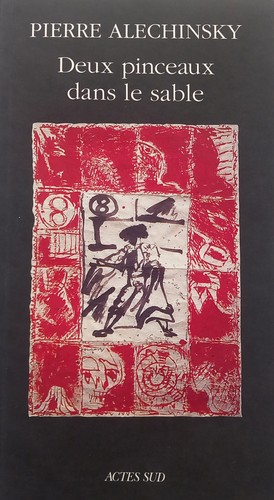 Pierre alechinsky catalogue - pierre,
