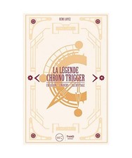 La légende Chrono Trigger