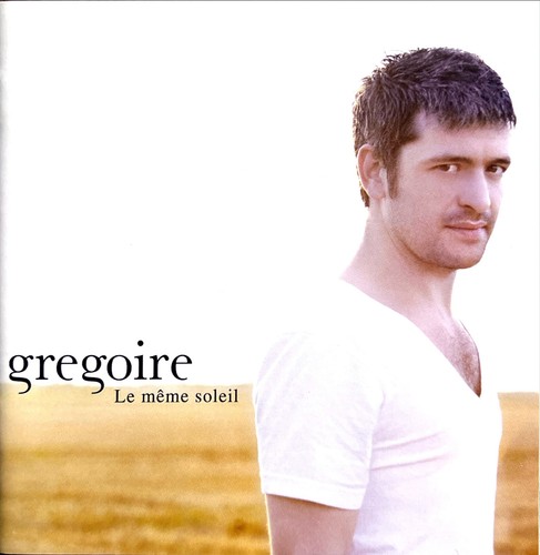 Grégoire même soleil - le,
