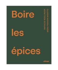 Boire les épices: Recettes de