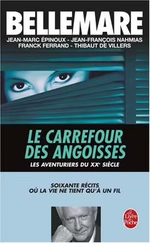 Carrefour des angoisses - le,