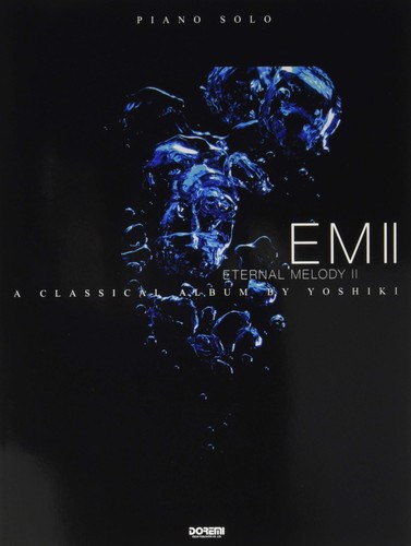 Yoshiki eternal melody - melody, ii