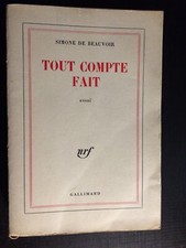Simone de Beauvoir.Tout compte fait. Edition originale de 1972. Gallimard.