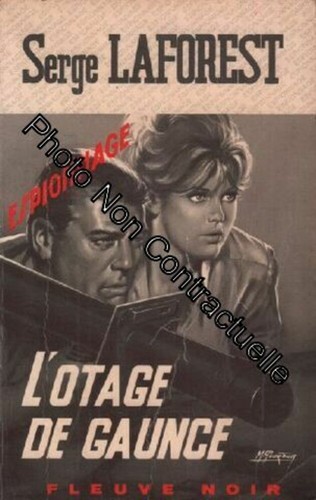 Otage gaunce serge - l'otage, |