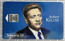 Télécarte Grandes Figures Télécommunications 11 Robert Keller F444C 03/94 50 SC7