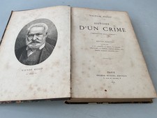 Victor HUGO - Histoire d'un CRIME ILLUSTRÉ BAYARD CHAPUIS 1879