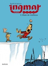 INGMAR T 3 L'Elixir de vieillesse / SPIESSERT & BOURHIS DUPUIS