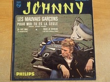 EP 45 T JOHNNY HALLYDAY ORIGINAL SIXTIES LES MAUVAIS GARCONS