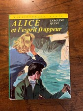 ALICE/Caroline QUINE/ALICE ET L’ESPRIT FRAPPEUR BIBLIOTHEQUE VERTE 1973