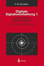 Digitale Signalverarbeitung 1: Analyse diskreter Signale und Systeme, Hans W. Sc