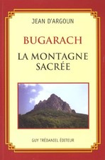Bugarach ; la montagne sacrée