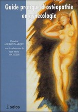 Ostéopathie en gynécologie - Guide pratique