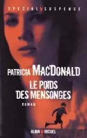 Poids des mensonges - le,