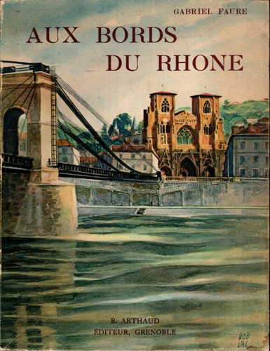 Gabriel faure aux bords du - faure,