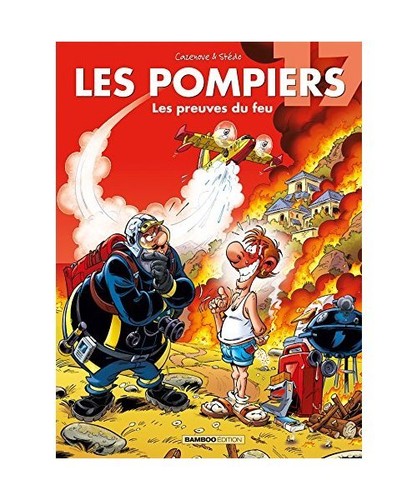 Les pompiers tome - pompiers, 17: