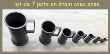 LOT DE 7 POTS EN ÉTAIN AVEC ANSE : MESURES À GRAIN
