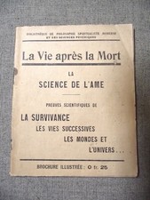 LA VIE APRÈS LA MORT-LA SCIENCE DE L'AME Survivance Vies successives Spiritisme