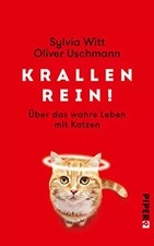 Krallen rein!: Über das wahre
