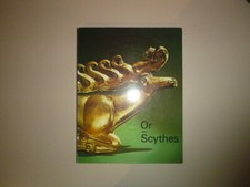 ART OR DES SCYTHES TRESORS DES