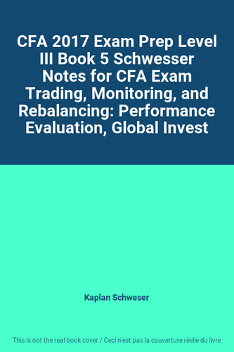 Cfa 2017 exam prep level - exam,
