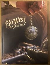 GO WEST YOUNG MAN ( Auteurs