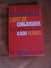 LE NOUVEAU BESCHERELLE 1 L'ART DE CONJUGUER 8000 VERBES Vintage HATIER 1968