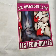 LE CRAPOUILLOT  No 21  aout 1972                    LES LECHES BOTTES