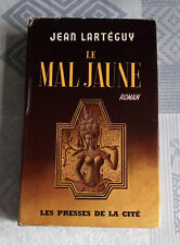 Le mal jaune ( Jean Lartéguy )