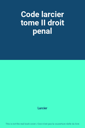 Code larcier tome droit - larcier,