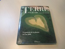 Livre LA TERRE VUE DU CIEL - Yann ARTHUS-BERTRAND - édit. de la Martinière 1999
