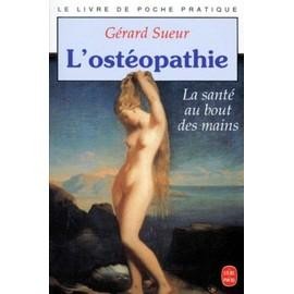 Livre osteopathie la - l'osteopathie., santé