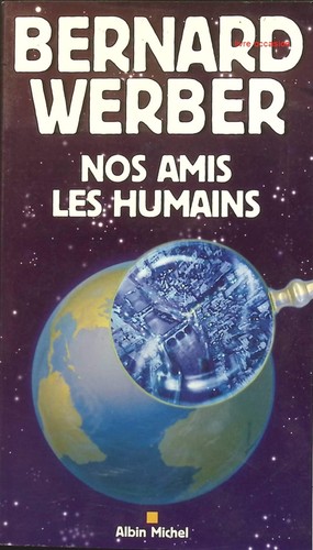 Nos amis les humains bernard - les,