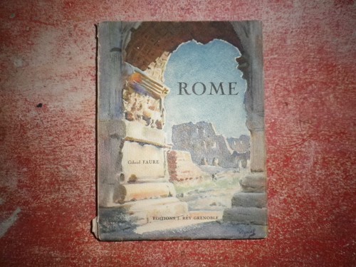 Rome gabriel faure j ney - "rome"gabriel,