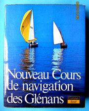 Nouveau Cours de navigation des Glénans - Parfait état -