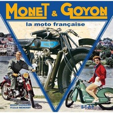 ▄▀▄ Monet et Goyon : La moto française / Michel Gagnaire / Edition ETAI ▄▀▄