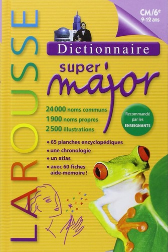 Larousse dictionnaire super - larousse,