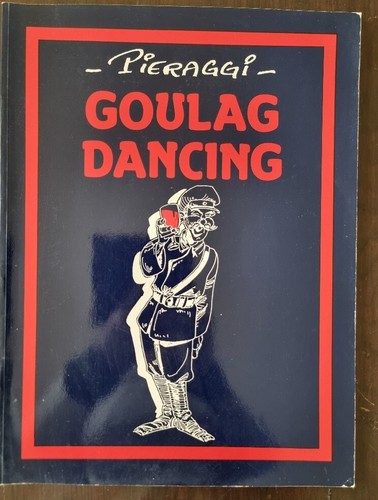 Pieraggi goulag dancing e - pieraggi:,