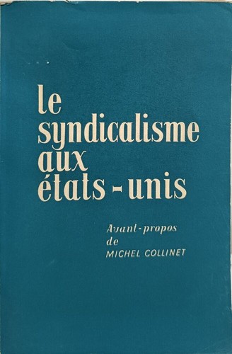 Syndicalisme aux - le,