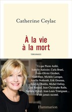 À la vie à la mort - Ceylac