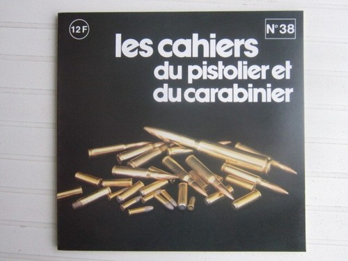 Cahiers pistolier 38 - pistolier,