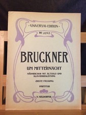 Bruckner Um Mitternacht choeur d'hommes solo alto piano partition Universal