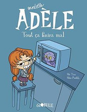Mortelle Adèle. Vol. 1. Tout ça finira mal  de Mr Tan... | Livre | état très bon
