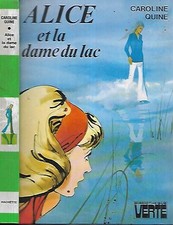 CAROLINE QUINE--ALICE ET LA
