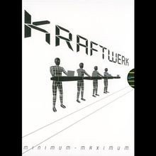 Kraftwerk : Minimum maximum