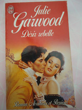 AVENTURES ET PASSIONS N° 3286 -  JULIE GARWOOD - DESIR REBELLE